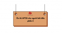 Ôn thi APTIS cho người bắt đầu phần 2